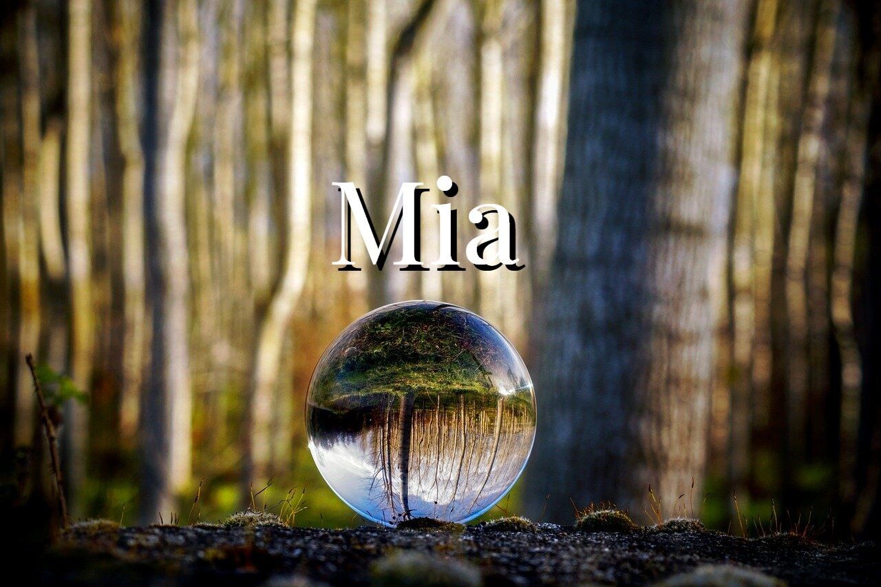 The name Mia – meaning and symbolism