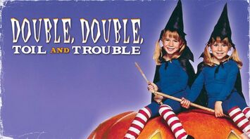 Mary-Kate and Ashley Olsen's "Double, Double Toil and Trouble" is Crazier Than You Remember