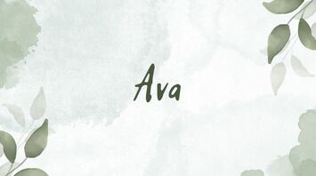 The meaning of the name Ava