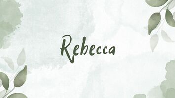 What is the meaning of the name Rebecca
